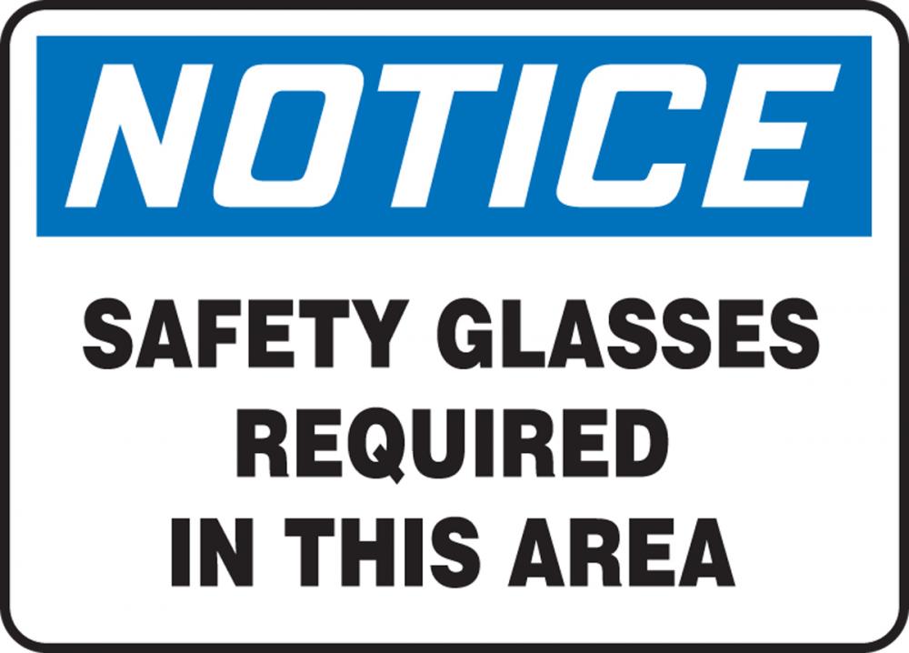 Safety Sign, NOTICE SAFETY GLASSES REQUIRED IN THIS AREA, 7&#34; x 10&#34;, Plastic<span class=' ItemWarning' style='display:block;'>Item is usually in stock, but we&#39;ll be in touch if there&#39;s a problem<br /></span>